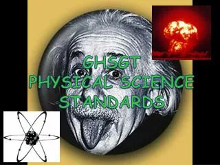 GHSGT PHYSICAL SCIENCE STANDARDS