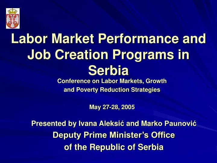 labor market performance and job creation programs in serbia