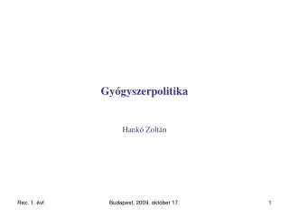 gy gyszerpolitika