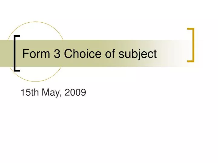 form 3 choice of subject