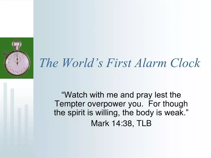 the world s first alarm clock