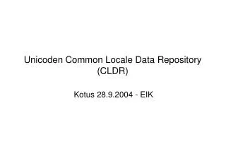 unicoden common locale data repository cldr
