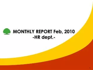 MONTHLY REPORT Feb, 2010 -HR dept.-
