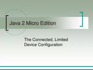 Java 2 Micro Edition