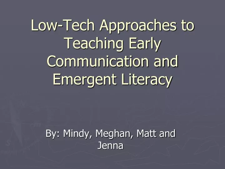 low tech approaches to teaching early communication and emergent literacy