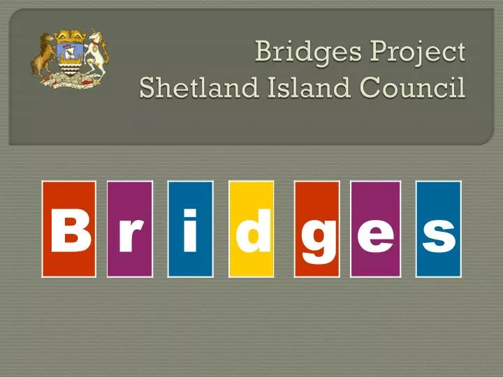 bridges project shetland island council
