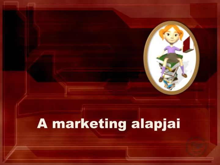 a marketing alapjai