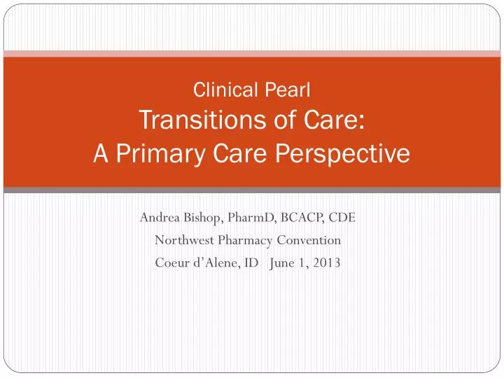 clinical pearl transitions of care a primary care perspective