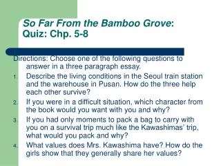 So Far From the Bamboo Grove : Quiz: Chp. 5-8