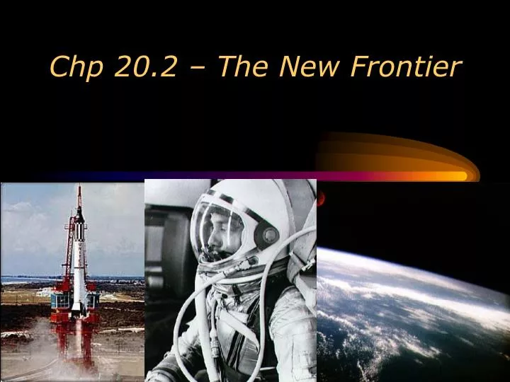 chp 20 2 the new frontier