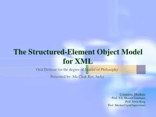 The Structured-Element Object Model for XML