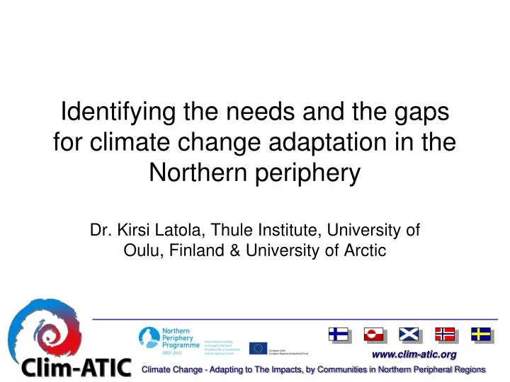 identifying the needs and the gaps for climate change adaptation in the northern periphery