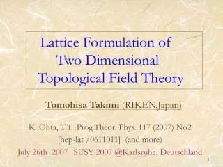 Lattice Formulation of Two Dimensional Topological Field Theory