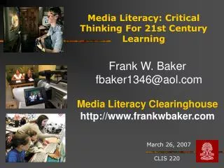 Media Literacy: Critical Thinking For 21st Century Learning