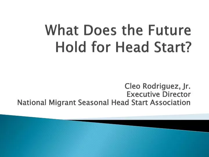 what does the future hold for head start