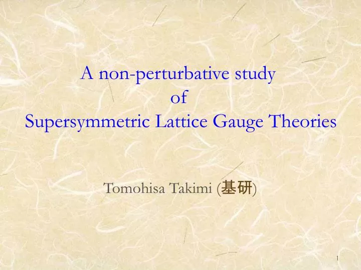 a non perturbative study of supersymmetric lattice gauge theories