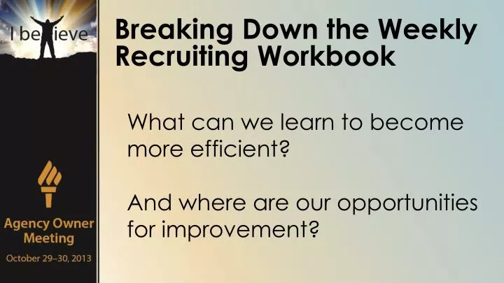 breaking down the weekly recruiting workbook