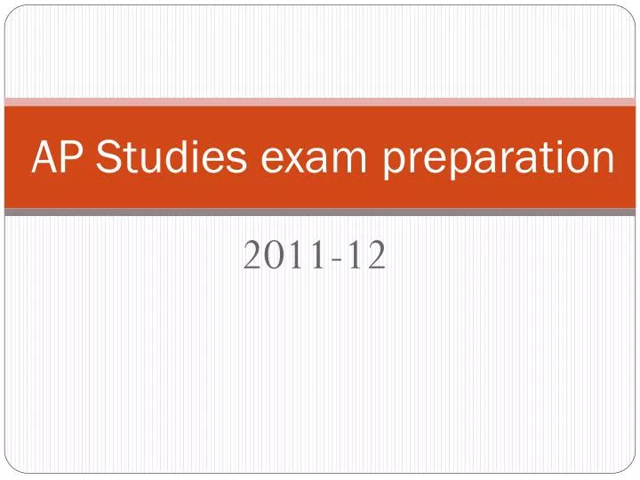 ap studies exam preparation