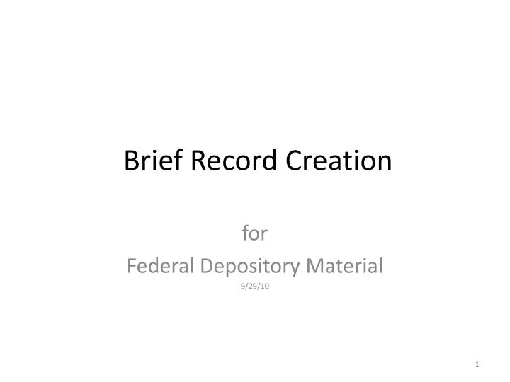 brief record creation