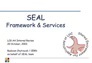 SEAL Framework &amp; Services