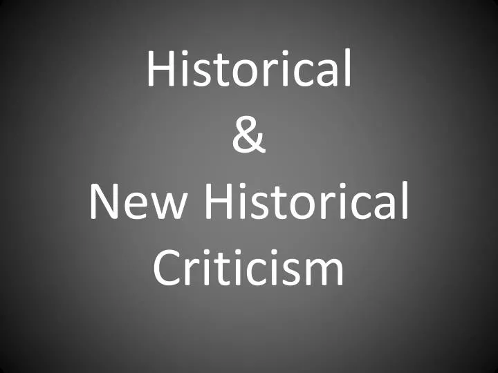 historical new historical criticism