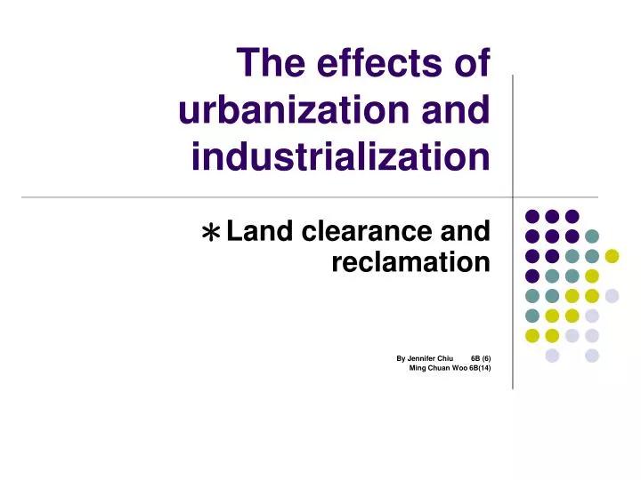the effects of urbanization and industrialization