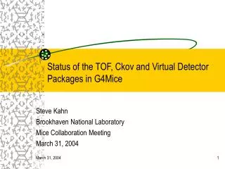 Status of the TOF, Ckov and Virtual Detector Packages in G4Mice