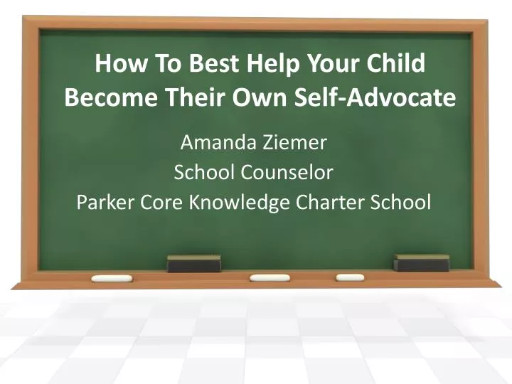 how to best help your child become their own self advocate