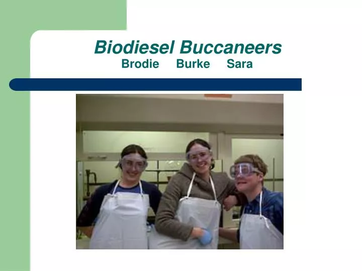 biodiesel buccaneers brodie burke sara
