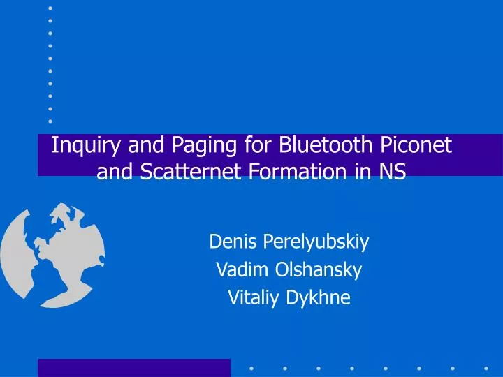 inquiry and paging for bluetooth piconet and scatternet formation in ns