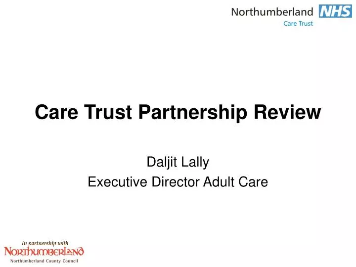 care trust partnership review