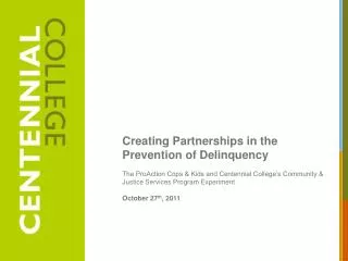 Creating Partnerships in the Prevention of Delinquency