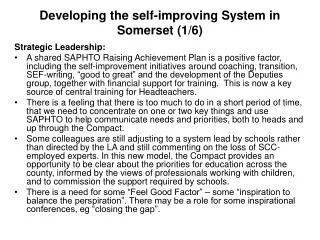Developing the self-improving System in Somerset (1/6)
