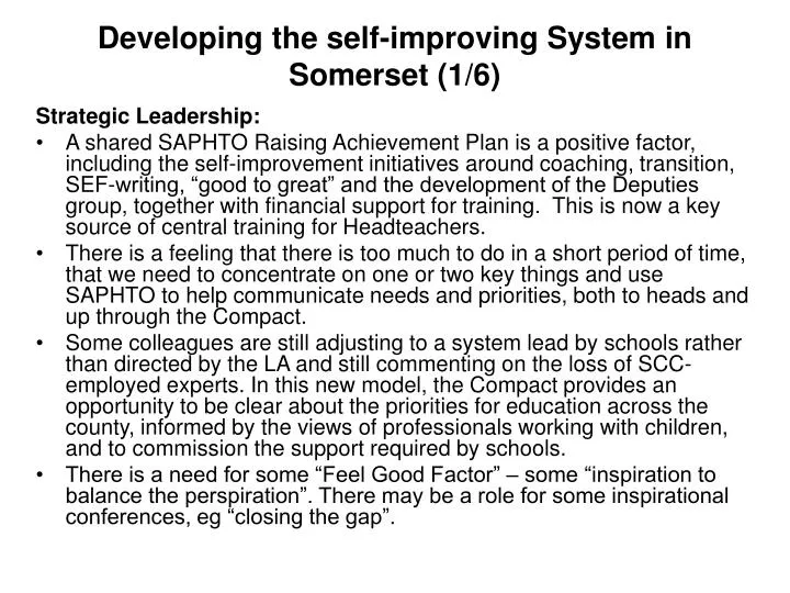 developing the self improving system in somerset 1 6