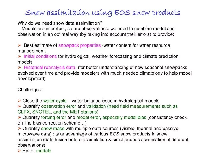 snow assimilation using eos snow products