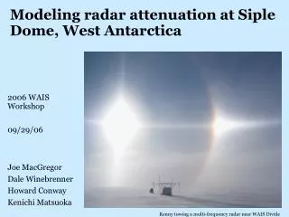 Modeling radar attenuation at Siple Dome, West Antarctica