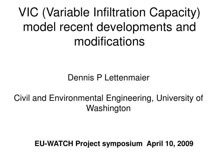 vic variable infiltration capacity model recent developments and modifications