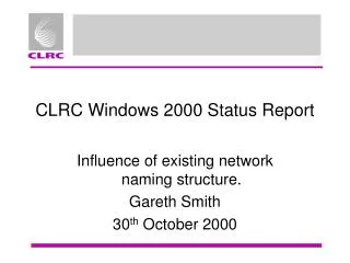 CLRC Windows 2000 Status Report