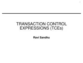 TRANSACTION CONTROL EXPRESSIONS (TCEs)