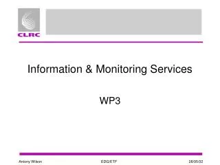 Information &amp; Monitoring Services