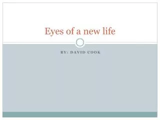 Eyes of a new life