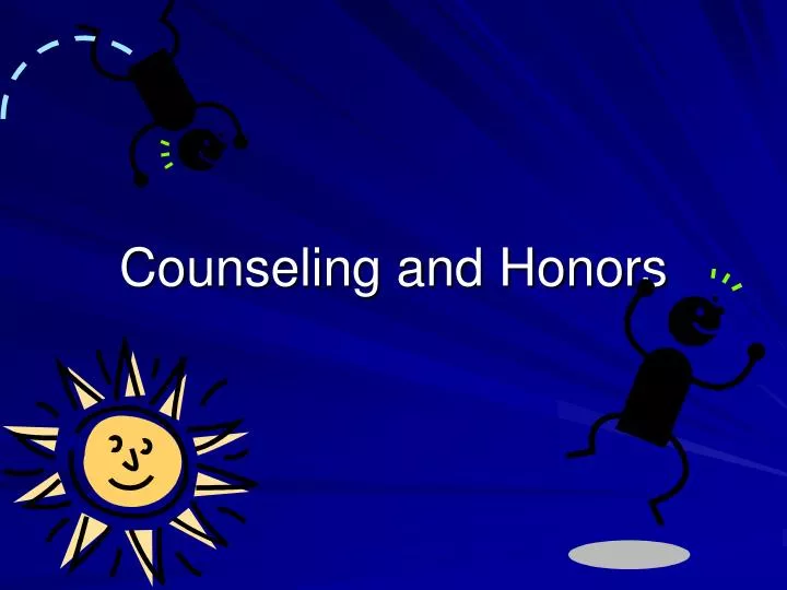 counseling and honors