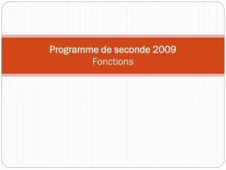 programme de seconde 2009 fonctions