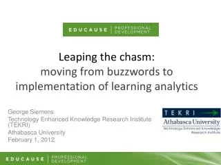 Leaping the chasm: moving from buzzwords to implementation of learning analytics