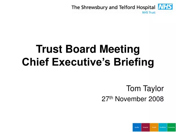 trust board meeting chief executive s briefing