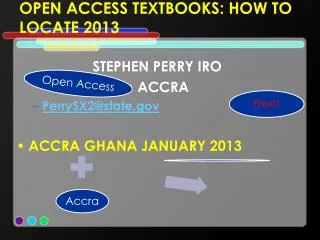 OPEN ACCESS TEXTBOOKS: HOW TO LOCATE 2013