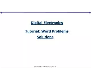 Digital Electronics Tutorial: Word Problems Solutions