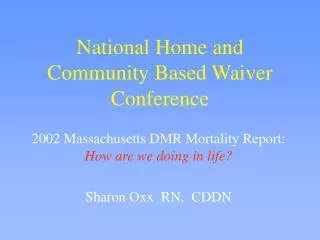 National Home and Community Based Waiver Conference