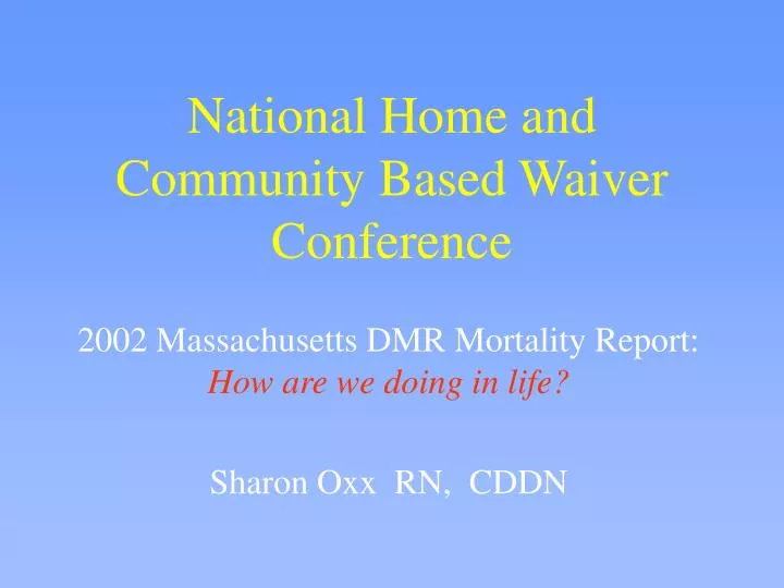 national home and community based waiver conference