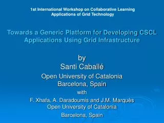 Towards a Generic Platform for Developing CSCL Applications Using Grid Infrastructure